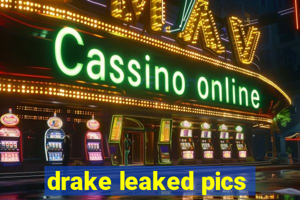 drake leaked pics